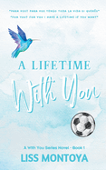 A Lifetime With You: Anniversary Edition