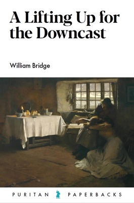 A Lifting Up for the Downcast - Bridge, William