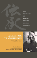 A Light on Transmission