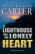 A Lighthouse for the Lonely Heart: A Garrison Gage Mystery