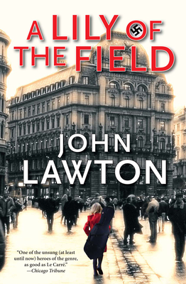 A Lily of the Field - Lawton, John