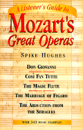 A Listener's Guide to Mozart's Great Operas