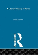 A Literary History of Persia: 4 Volume Set