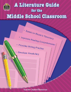 A Literature Guide for the Middle School Classroom