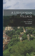 A Lithuanian Village