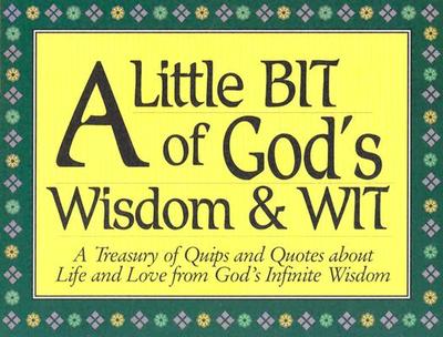 A Little Bit of God's Wisdom and Wit - Victory House