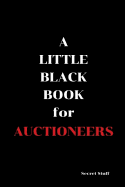 A Little Black Book: For Auctioneers