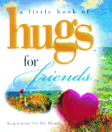 A Little Book of Hugs for Friends