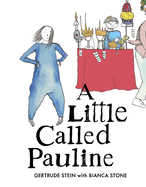 A Little Called Pauline