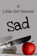 A Little Girl Named Sad