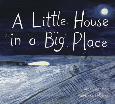 A Little House in a Big Place - Acheson, Alison