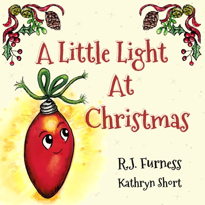 A Little Light At Christmas - Furness, R J