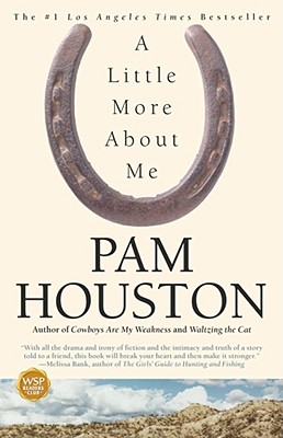 A Little More about Me - Houston, Pam