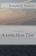 A Little More Time