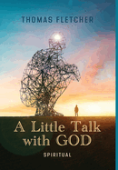 A Little Talk with GOD: Spiritual