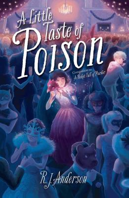 A Little Taste of Poison - Anderson, R J