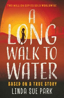 A Long Walk to Water: Based on a True Story book by Mrs. Linda Sue Park ...