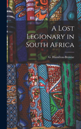 A Lost Legionary in South Africa