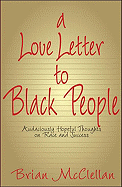 A Love Letter to Black People: Audaciously Hopeful Thoughts on Race and Success