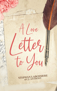 A Love Letter to You