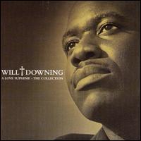 A  Love Supreme: The Collection - Will Downing