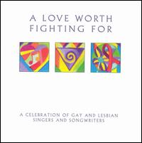 A Love Worth Fighting For - Various Artists