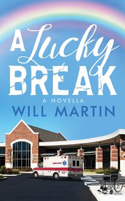 A Lucky Break - Martin, Will