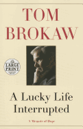 A Lucky Life Interrupted: A Memoir of Hope