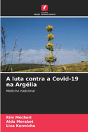 A luta contra a Covid-19 na Arg?lia