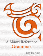 A M ori Reference Grammar
