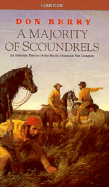 A Majority of Scoundrels: An Informal History of the Rocky Mountain Fur Company