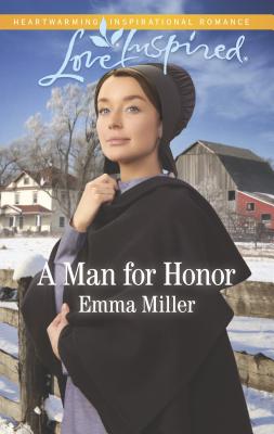 A Man for Honor - Miller, Emma