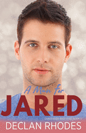 A Man for Jared: Sanderson Brothers Book 2 - A Gay Family Romance Series