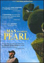 A Man Named Pearl - Brent Pierson; Scott Galloway