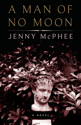 A Man of No Moon - McPhee, Jenny