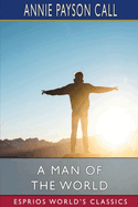 A Man of the World (Esprios Classics)