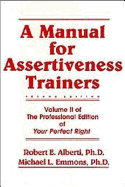 A Manual for Assertiveness Trainers