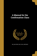 A Manual for the Confirmation Class