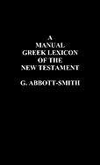 A Manual Greek Lexicon of the New Testament