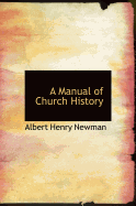 A Manual of Church History