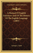 A Manual of English Literature and of the History of the English Language (1883)