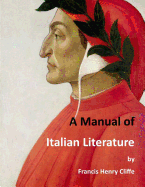 A Manual of Italian Literature