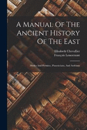 A Manual Of The Ancient History Of The East: Medes And Persians, Phoenicians, And Arabians