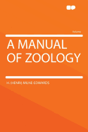 A Manual of Zoology