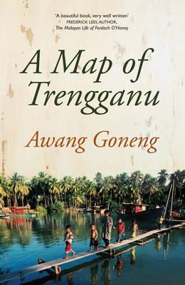 A Map of Trengganu - Goneng, Awang