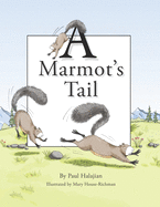A Marmot's Tail