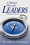 A Master Plan for Leaders: A Biblical Perspective