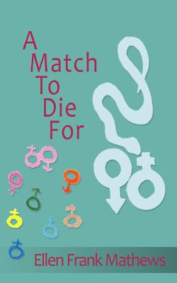 A Match To Die For - Mathews, Ellen Frank