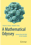 A Mathematical Odyssey: Journey from the Real to the Complex