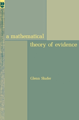 A Mathematical Theory of Evidence - Shafer, Glenn